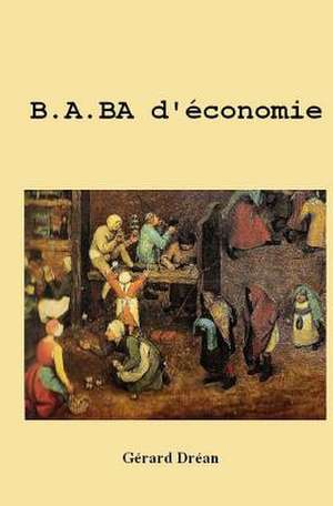 B. A. Ba D'Economie de Gerard Drean