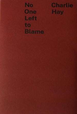 No One Left to Blame de Charlie Hay