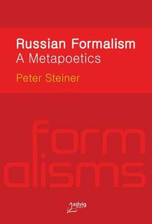 Russian Formalism de Peter Steiner