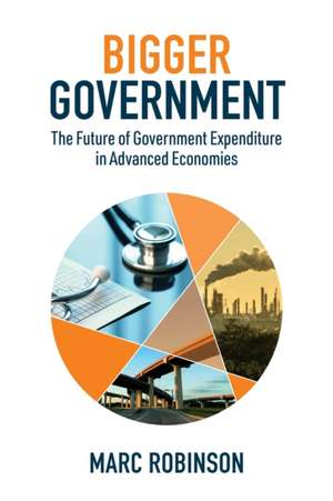 Bigger Government de Marc Laurence Robinson