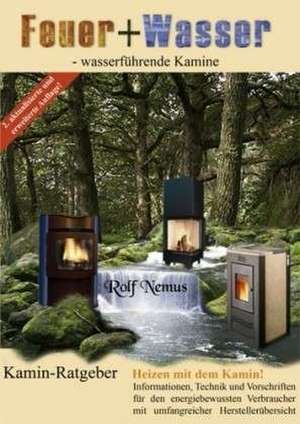 Feuer + Wasser de Rolf Nemus