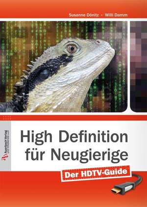 High Definition für Neugierige de Susanne Dönitz