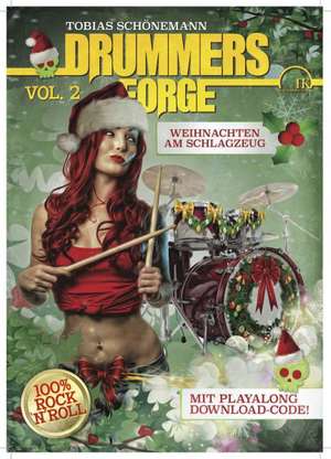 Drummers Forge: Weihnachten am Schlagzeug Vol. 2 de Tobias Schönemann