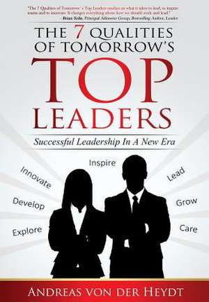 The 7 Qualities of Tomorrows Top Leaders