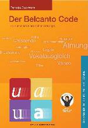 Der Belcanto Code de Franziska Dieckmann