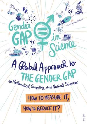 A Global Approach to the Gender Gap in Mathematical, Computing, and Natural Sciences de Colette Guillopé