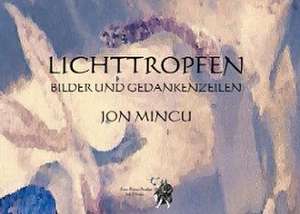 LICHTTROPFEN de Jon Mincu