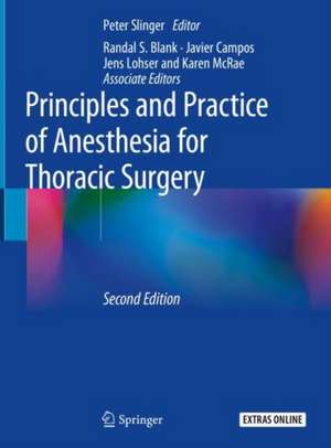 Principles and Practice of Anesthesia for Thoracic Surgery de Peter Slinger