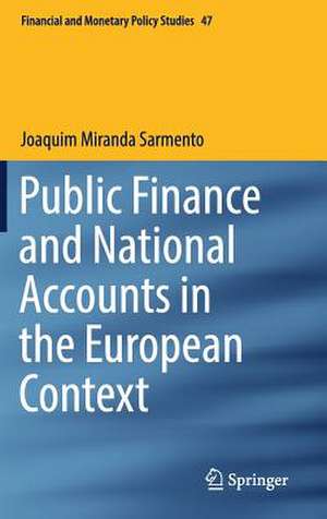 Public Finance and National Accounts in the European Context de Joaquim Miranda Sarmento