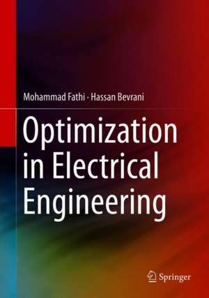 Optimization in Electrical Engineering de Mohammad Fathi