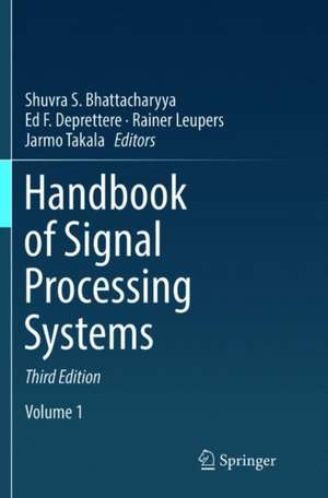 Handbook of Signal Processing Systems de Shuvra S. Bhattacharyya