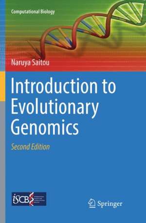 Introduction to Evolutionary Genomics de Naruya Saitou