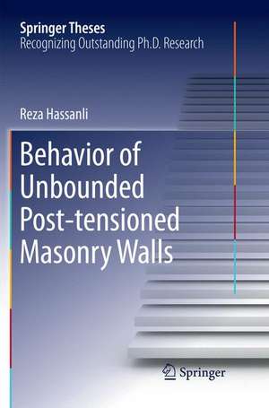 Behavior of Unbounded Post- tensioned Masonry Walls de Reza Hassanli