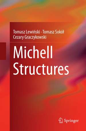 Michell Structures de Tomasz Lewiński