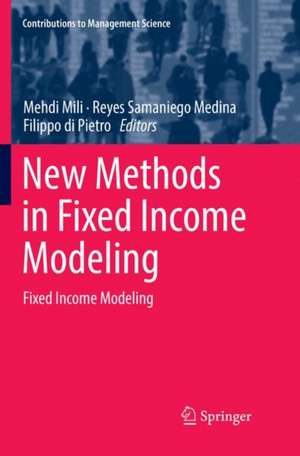 New Methods in Fixed Income Modeling de Mehdi Mili