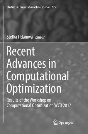 Recent Advances in Computational Optimization de Stefka Fidanova