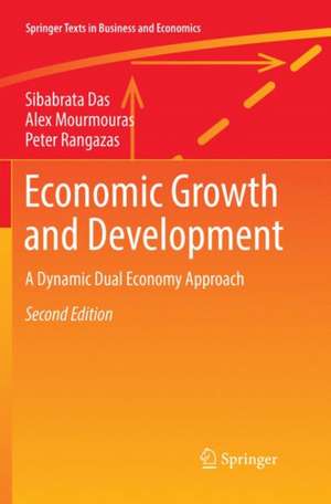 Economic Growth and Development: A Dynamic Dual Economy Approach de Sibabrata Das