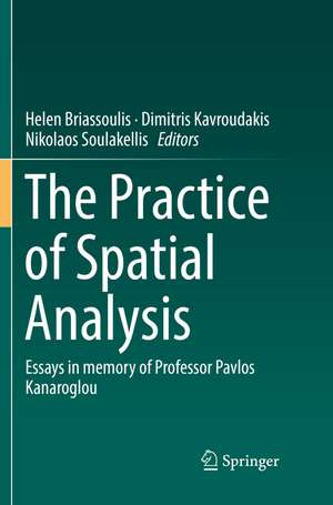 The Practice of Spatial Analysis de Helen Briassoulis