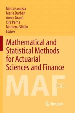 Mathematical and Statistical Methods for Actuarial Sciences and Finance: MAF 2018 de Marco Corazza