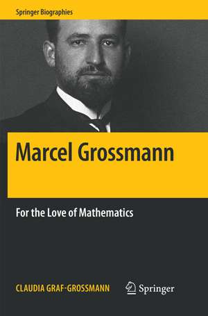 Marcel Grossmann de Claudia Graf-Grossmann