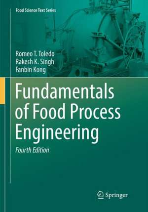 Fundamentals of Food Process Engineering de Romeo T. Toledo