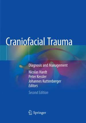 Craniofacial Trauma: Diagnosis and Management de Nicolas Hardt