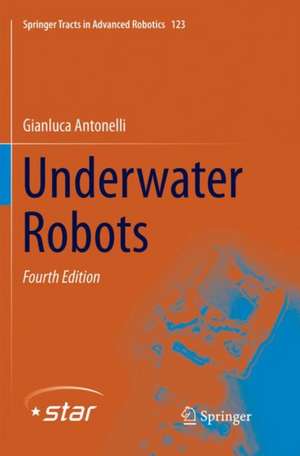 Underwater Robots de Gianluca Antonelli