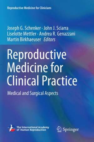 Reproductive Medicine for Clinical Practice: Medical and Surgical Aspects de Joseph G. Schenker