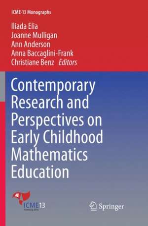 Contemporary Research and Perspectives on Early Childhood Mathematics Education de Iliada Elia