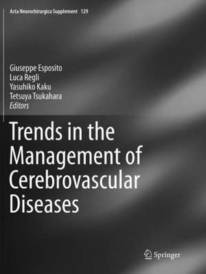 Trends in the Management of Cerebrovascular Diseases de Giuseppe Esposito