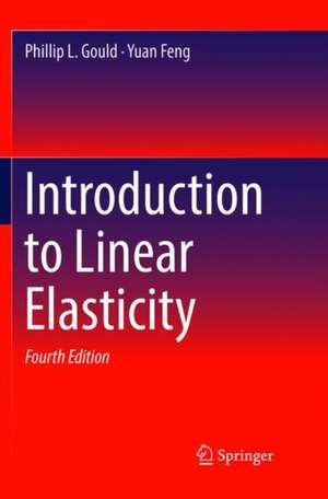 Introduction to Linear Elasticity de Phillip L. Gould