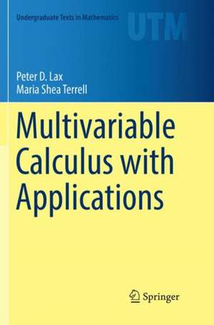 Multivariable Calculus with Applications de Peter D. Lax