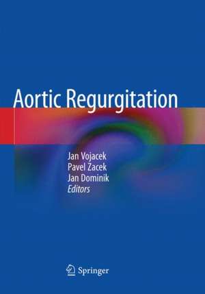 Aortic Regurgitation de Jan Vojacek