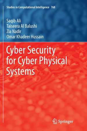 Cyber Security for Cyber Physical Systems de Saqib Ali