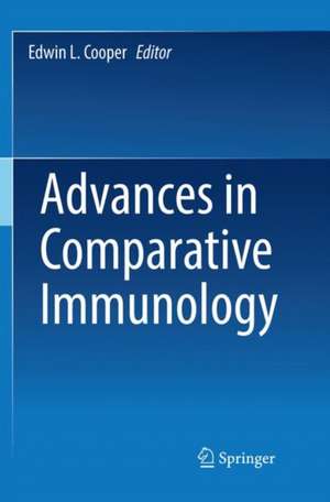 Advances in Comparative Immunology de Edwin L. Cooper