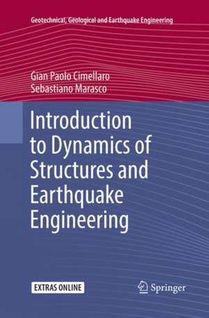 Introduction to Dynamics of Structures and Earthquake Engineering de Gian Paolo Cimellaro