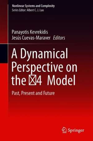 A Dynamical Perspective on the ɸ4 Model: Past, Present and Future de Panayotis G. Kevrekidis