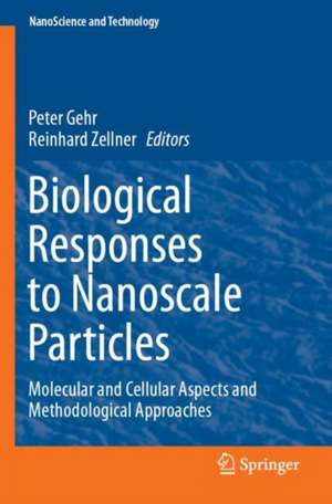 Biological Responses to Nanoscale Particles: Molecular and Cellular Aspects and Methodological Approaches de Peter Gehr