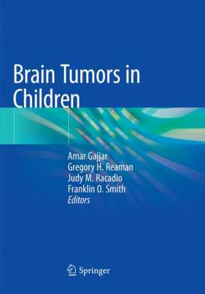 Brain Tumors in Children de Amar Gajjar