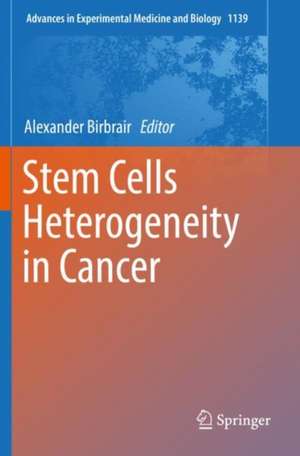 Stem Cells Heterogeneity in Cancer de Alexander Birbrair