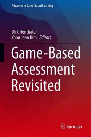 Game-Based Assessment Revisited de Dirk Ifenthaler