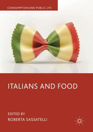 Italians and Food de Roberta Sassatelli