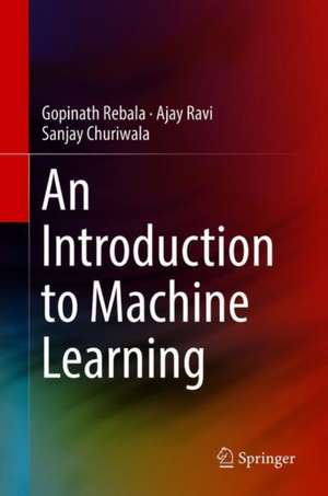 An Introduction to Machine Learning de Gopinath Rebala