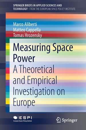 Measuring Space Power: A Theoretical and Empirical Investigation on Europe de Marco Aliberti