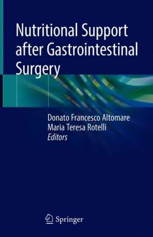 Nutritional Support after Gastrointestinal Surgery de Donato Francesco Altomare