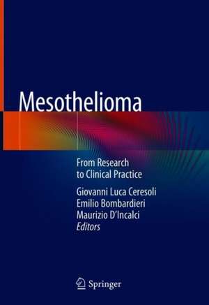 Mesothelioma: From Research to Clinical Practice de Giovanni Luca Ceresoli