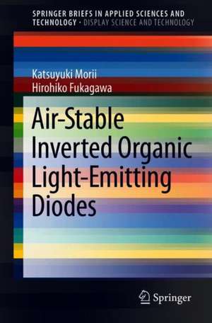 Air-Stable Inverted Organic Light-Emitting Diodes de Katsuyuki Morii