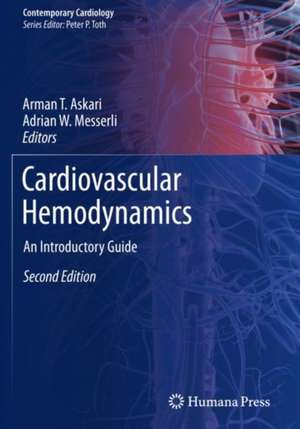 Cardiovascular Hemodynamics: An Introductory Guide de Arman T. Askari