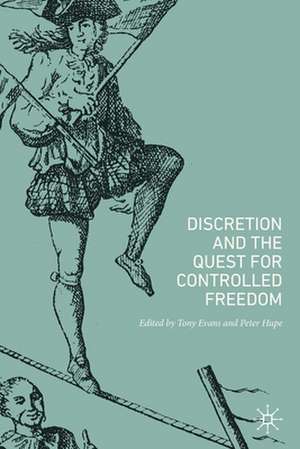 Discretion and the Quest for Controlled Freedom de Tony Evans