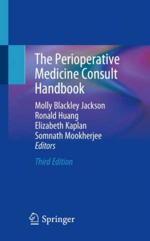 The Perioperative Medicine Consult Handbook de Molly Blackley Jackson